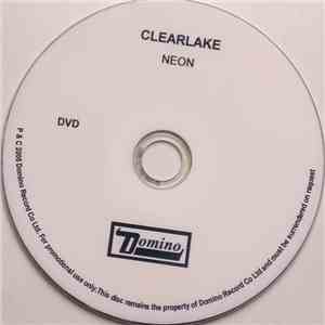 Clearlake - Neon