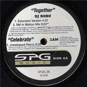 Club Robbers / DJ Bobo / 2 AM - Honey, Ride This / Together / Celebrate