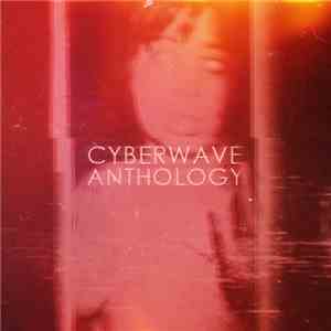 Cyberwave - Anthology