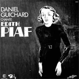 Daniel Guichard - Daniel Guichard Chante Edith Piaf