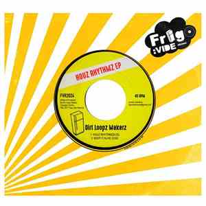 Dirt Loopz Makerz - Houz Rhythmz EP