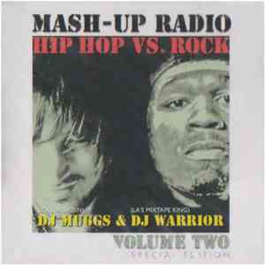 DJ Muggs & DJ Warrior - Mash-Up Radio Vol. 2
