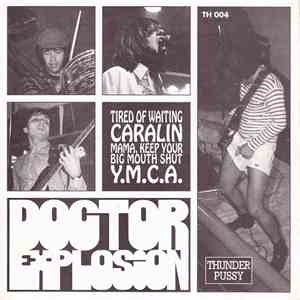 Doctor Explosion - Tired Of Waiting