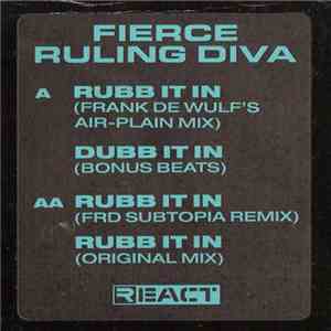 Fierce Ruling Diva - Rubb It In