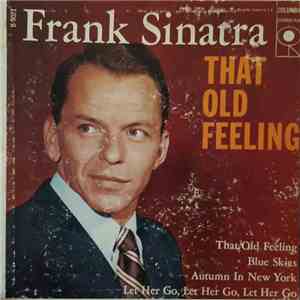 Frank Sinatra - That Old Feeling