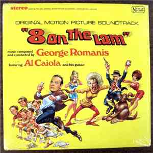 George Romanis - 8 On The Lam (Original Motion Picture Soundtrack)