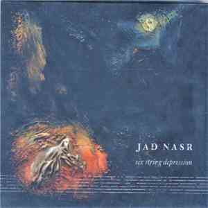 Jad Nasr - Six String Depression