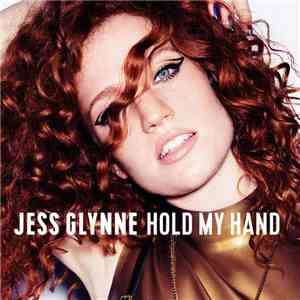 Jess Glynne - Hold My Hand