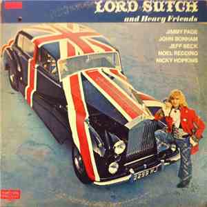 Lord Sutch And Heavy Friends - Lord Sutch And Heavy Friends