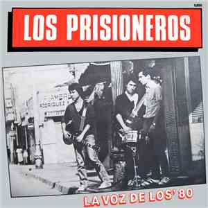 Los Prisioneros - La Voz De Los '80