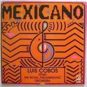 Luis Cobos Dirige The Royal Philharmonic Orchestra - Mexicano