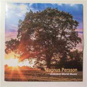 Magnus Persson  - Ambient World Music