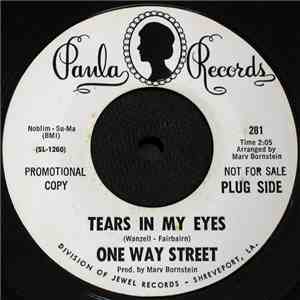 One Way Street  - Tears In My Eyes / I See The Light