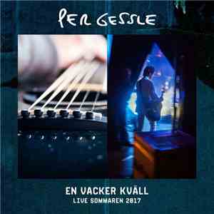 Per Gessle - En Vacker Kväll (Live Sommaren 2017)