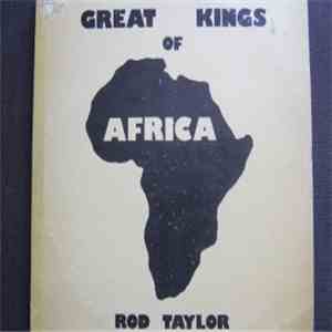 Rod Taylor - Great Kings Of Africa