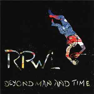 RPWL - Beyond Man And Time