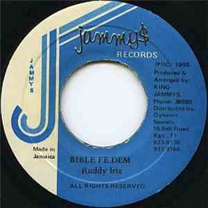 Ruddy Irie - Bible Fe Dem