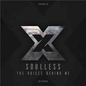 Soulless  - The Voices Behind Me