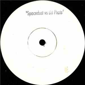 Spacedust vs. DJ Phats - Gimme The Night (Spacedust Remix)