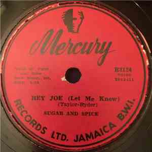 Sugar And Spice  - Hey Joe (Let Me Know) / Indeed I Love You