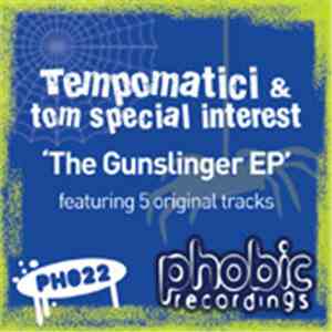 Tempomatici & Tom Special Interest - The Gunslinger EP