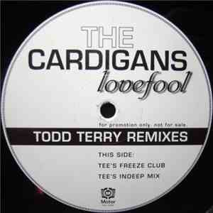 The Cardigans - Lovefool (Todd Terry Remixes)