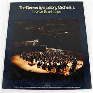 The Denver Symphony Orchestra - Live At Boettcher