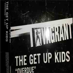 The Get Up Kids - Overdue