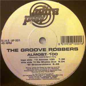 The Groove Robbers  - Almost 100
