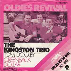 The Kingston Trio - Tom Dooley / Greenback Dollar