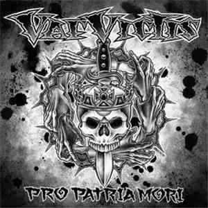 Vae Victis  - Pro Patria Mori