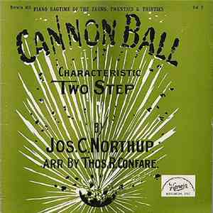 Various - Cannonball (Piano Ragtime Of The Teens, Twenties & Thirties Vol.  ...