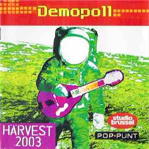 Various - Demopoll Harvest 2003 (Studio Brussel / Poppunt)