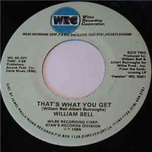 William Bell - Lovin' On Borrowed Time / That's What You Get