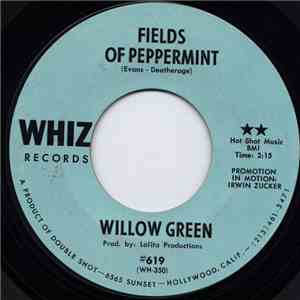 Willow Green - Fields Of Peppermint