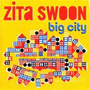 Zita Swoon - Big City