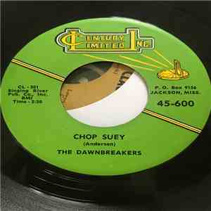 Andy Anderson & The Dawnbreakers, The Dawnbreakers - Chop Suey / Deep In Th ...