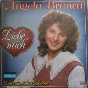 Angela Branca - Liebe Mich
