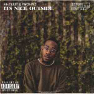 Antililly & Phoniks - It's Nice Outside