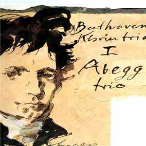 Beethoven, Abegg Trio - Klaviertrios I