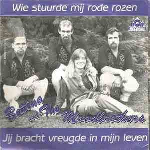 Bettina And The Moodbrothers - Wie Stuurde Mij Rode Rozen