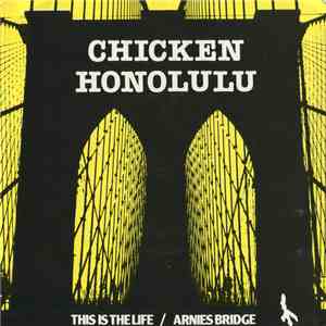 Chicken Honolulu - This Is The Life