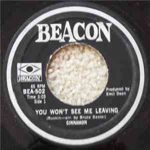 Cinnamon  - You Won't See Me Leaving