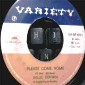Dallic Control - Please Come Home / China Boogie