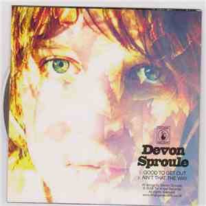 Devon Sproule - Good To Get Out