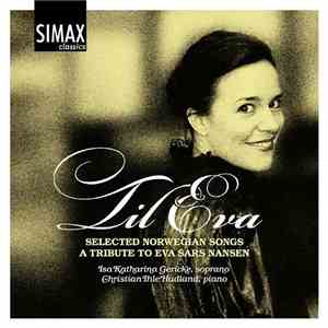 Eva Sars Nansen, Isa Katharina Gericke, Christian Ihle Hadland - Til Eva -  ...