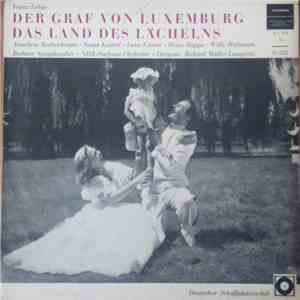Franz Lehár - Anneliese Rothenberger, Sonja Knittel, Luise Camer, Heinz Hop ...