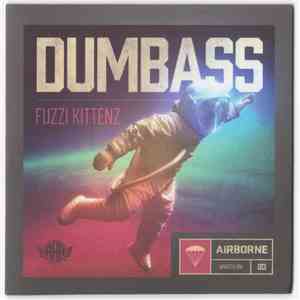 Fuzzi Kittenz - Dumbass