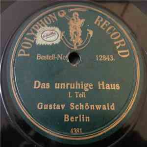 Gustav Schönwald - Das Unruhige Haus