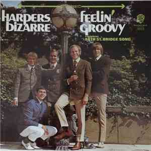 Harpers Bizarre - Feelin' Groovy